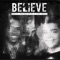 Believe (feat. Kurt Brodie) - John D. Contradiction lyrics