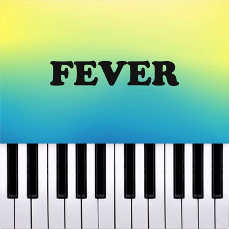 Fever (Piano Version)