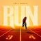 Run - Orta Garcia lyrics