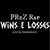 Wins & Losses song lyrics