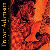 Trevor Adamson - Leave Him In the Long Yard
