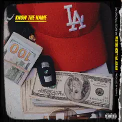 Know the Name (feat. Alayah) - Single by Westside Mcfly album reviews, ratings, credits