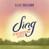 Sing: Remembering Songs - EP - Ellie Holcomb