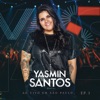 Saudade em Gotas (feat. Wesley Safadão) - Ao Vivo by Yasmin Santos iTunes Track 1