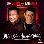 Una Loca Humanidad (feat. Ivan Ovalle & Manuel Julian Martinez) artwork