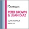 Love Attack - Peter Brown & Juan Díaz lyrics
