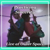 Live at Outer Space