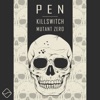 Killswitch / Mutant Zero - Single