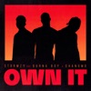 Own It (feat. Burna Boy & CHANGMO) - Single