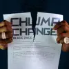 Chump Change - Single album lyrics, reviews, download