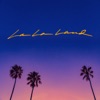 La La Land by Bryce Vine iTunes Track 1