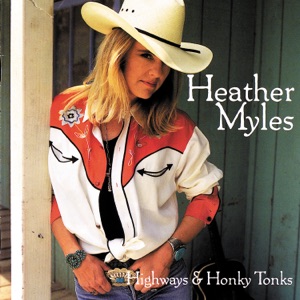 Heather Myles - Playin' Every Honky Tonk In Town - Line Dance Music