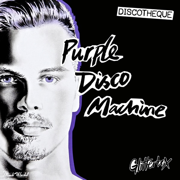 Glitterbox - Discotheque - Purple Disco Machine