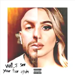 Will I See Your Face Again? (feat. Sam Girl) Song Lyrics