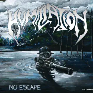 baixar álbum Humiliation - No Escape