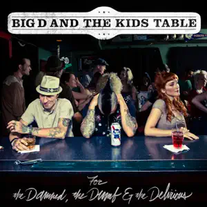 Big D and The Kids Table