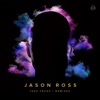 Jason Ross - Known You Before (With Emilie Brandt)