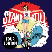 Stand Still (feat. Micky Green) [Tour Edition] - EP artwork