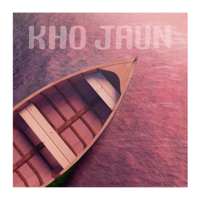 Vicky & Tejas - Kho Jaun - EP artwork