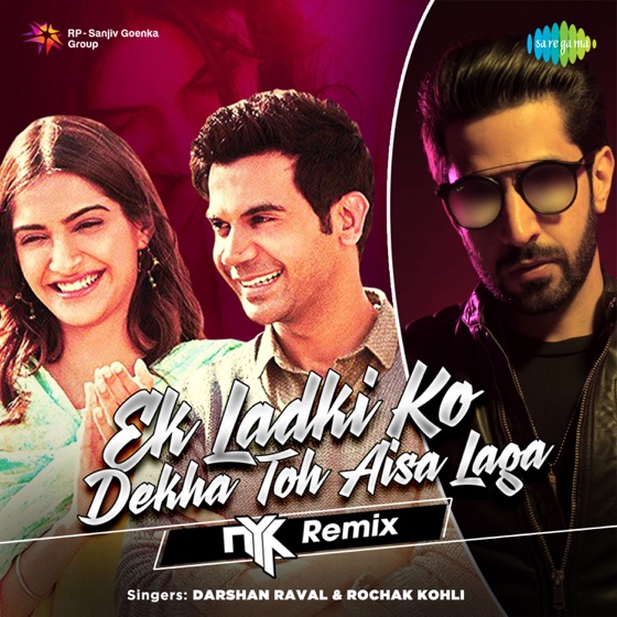 Cover artwork for Ek Ladki Ko Dekha Toh Aisa Laga (Remix)