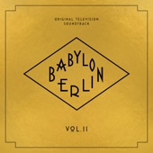 Babylon Berlin (Original Television Soundtrack, Vol. II) artwork