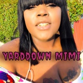 Yarddown Mimi - Fuck on Me