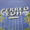 Stream & download Perreo-Eoh - Single