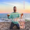 Lo Mejor de Mi - Single