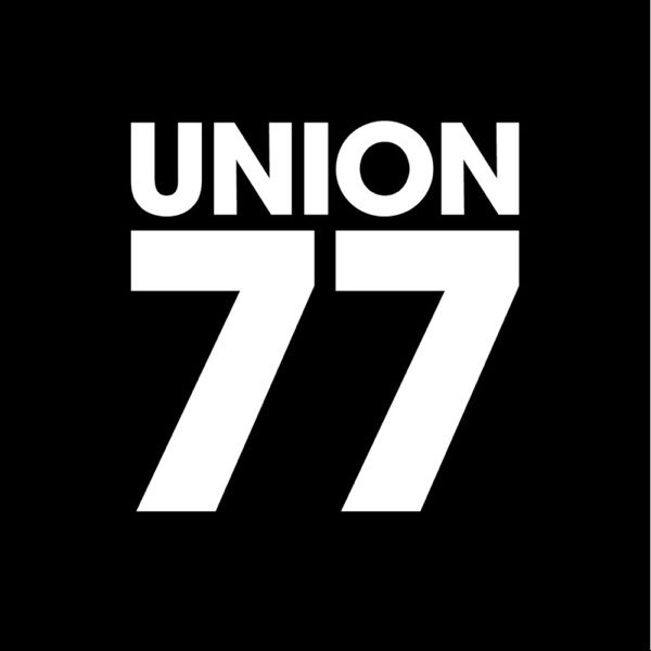 UNION 77 PODCAST cover