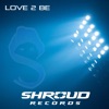 Love 2 Be (In Love Mix) - Single
