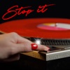 Stop it - Single