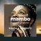 Mambo (feat. Kanda & Din Beats) - Kitoko Sound lyrics