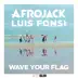 Wave Your Flag (feat. Luis Fonsi) song reviews