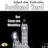 Scotland Yard - Schach dem Verbrechen, Folge 3: Der Coup von Wembley artwork