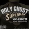 Holy Ghost Superman - Single