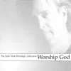 Worship God album lyrics, reviews, download