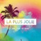 La plus jolie (feat. DJ Sebb) - P.L.L lyrics