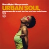 Urban Soul (Black Mighty Wax Presents: Downtempo, R&B, Nu Soul, Jazz Hop, Acid Jazz & Soulful House)