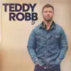 Teddy Robb - EP album lyrics, reviews, download