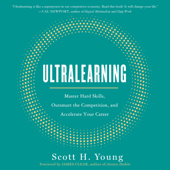 Ultralearning - Scott Young
