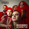 Macho Discreto, ao Vivo na 7ª Src (feat. Os Anomalous) - Single