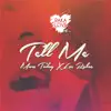 Tell Me (feat. Mars Today) - Single album lyrics, reviews, download
