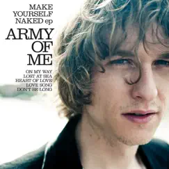 Make Yourself Naked EP by Army of Me album reviews, ratings, credits