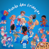 Mundo Das Crianças - Orquestra e Coro Carroussell