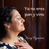 Ya no Eres Pan y Vino artwork