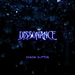 chuck sutton - Dissonance