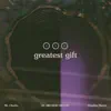 Stream & download Greatest Gift (feat. Stephen Marley) - Single