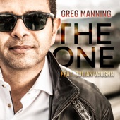 Greg Manning - The One (feat. Julian Vaughn)