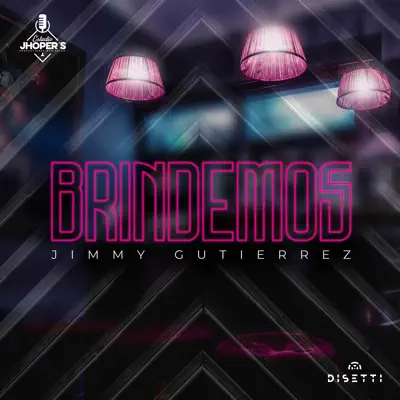 Brindemos - Single - Jimmy Gutierrez