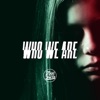 Who We Are - Single